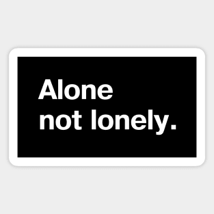 Alone, not lonely - for those who go solo and like it Magnet